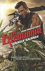 Deadly Salvage (Executioner) – Paperback, by Pendleton Don – Very Good