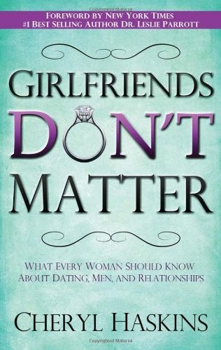 Girlfriends Dont Matter: What – VERY GOOD