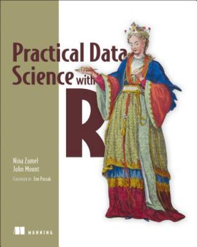 Practical Data Science with R – Paperback By Nina Zumel – GOOD