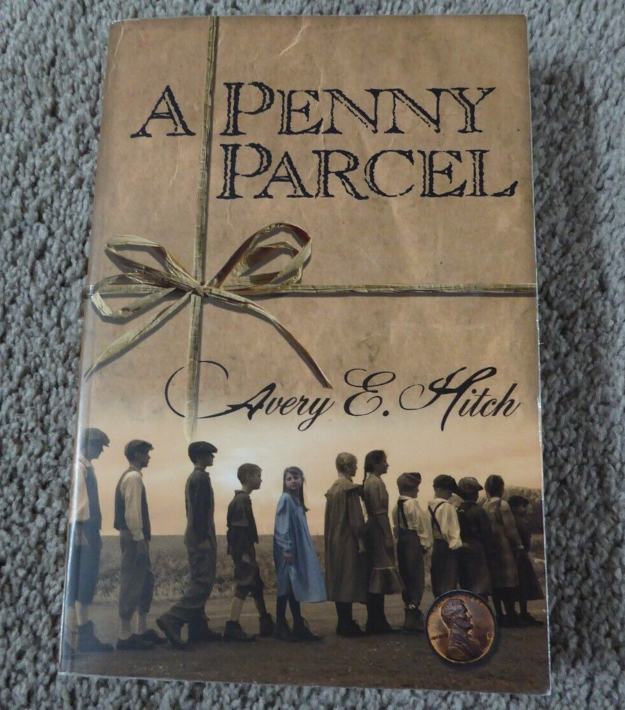 Penny Parcel by Avery E. Hitch 2007 Paperback Book