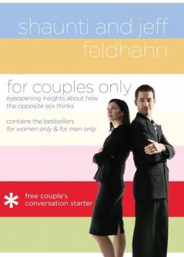 For Couples Only: Eyeopening Insights about How the Opposite Sex Thinks, Feldhah