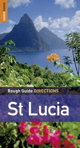 The Rough Guides’ St. Lucia Directions