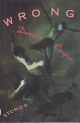 Wrong Loth – hardcover Dennis Cooper