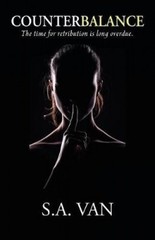 COUNTERBALANCE: THE TIME FOR RETRIBUTION IS LONG OVERDUE. By S A Van *Excellent*