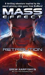 Mass Effect: Retribution – Karpyshyn, Drew – Good – See condition notes