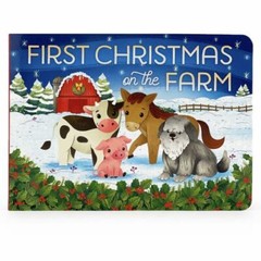 First Christmas on the Farm by Berry-Byrd, Holly