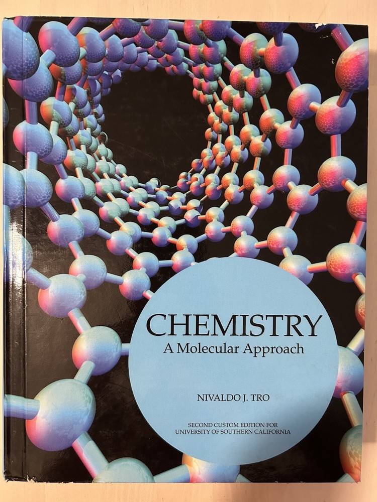 Chemistry: A Molecular Approach by Nivaldo J. Tro – 2nd Custom Edition For USC