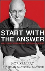 Start with the Answer: And Other Wisdom for Aspiring Leaders – VERY GOOD