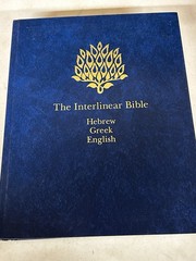 The Interlinear Bible : Hebrew Greek English by Jay P. Green (2007 Hardcover)