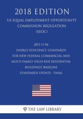2015-11-06 Energy Efficiency Standards For New Federal Commercial And Multi…