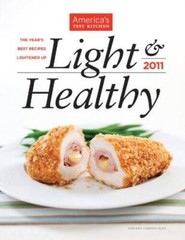 America’s Test Kitchen Light & Healthy: The Year’s Best Recipes Light – GOOD