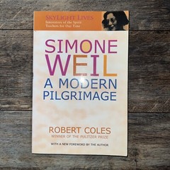 Simone Weil: A Modern Pilgrimage by Robert Coles, Paperback Copy Good Condition
