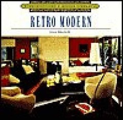 Retro Modern (Architecture and Design – Hardcover, by lisa-skolnik – Very Good b