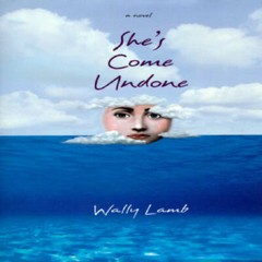 She’s Come Undone – Hardcover By Lamb, Wally – GOOD