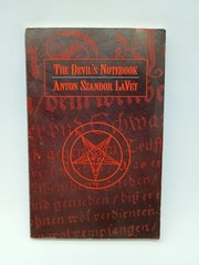 The Devil’s Notebook – Paperback By LaVey, Anton Szandor