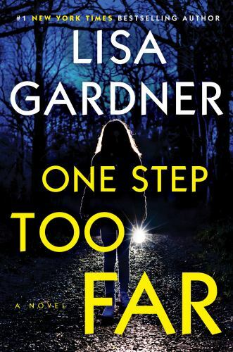 One Step Too Far by Gardner, Lisa