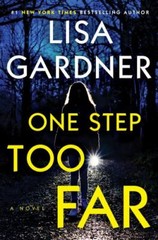 One Step Too Far by Gardner, Lisa