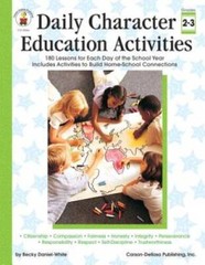 Daily Character Education Activities, Grades 2 – 3: 180 Lessons for Each – GOOD