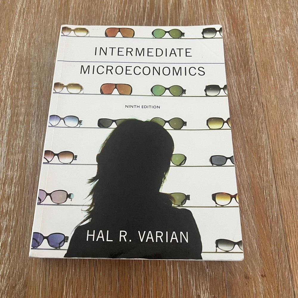 Intermediate Microeconomics Varian 2014 Ninth Edition Economics W.W. Norton