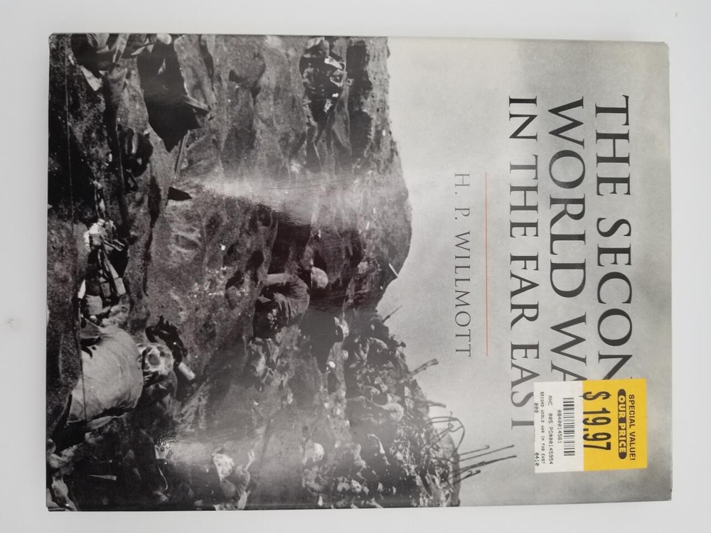 The Second World War in the East (History of Warfare)