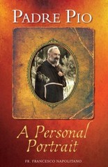 Padre Pio : A Personal Portrait Paperback Francesco Napolitano