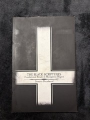 The Black Scriptures Foundational Rituals Of Maergzjiran Magick