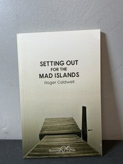 Setting Out for the Mad Islands Roger Caldwell Shoestring Press Poetry 2016
