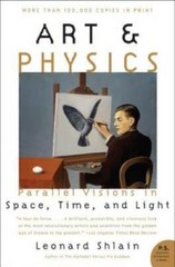 Art & Physics: Parallel Visions in Space, Time, and Light – Paperback – GOOD