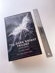 The Dark Knight Trilogy: The Complete Screenplays by Nolan, Christopher