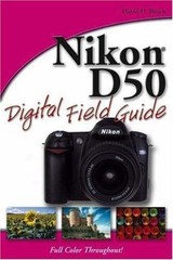 Nikon D50 Digital Field Guide, Busch, David D., Book