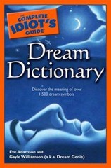 The Complete Idiot’s Guide Dream Dictionary (Idiot’s Guides) – Paperback – GOOD