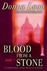 Blood from a Stone: A Commissario Guido Brune- 0871138875, Donna Leon, hardcover
