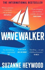 Wavewalker: Breaking Free by Suzanne Heywood (English) Paperback Book