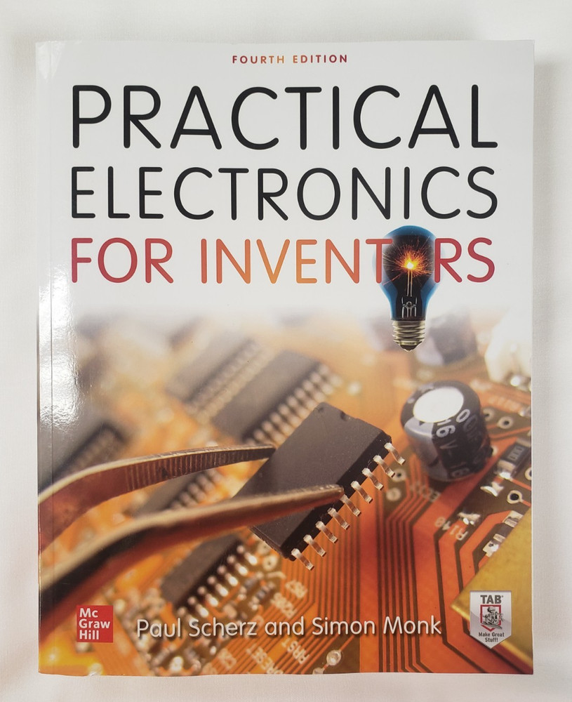 Practical Electronics for Inventors Fourth Edition