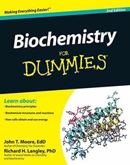 Biochemistry For Dummies, 2nd Edition – Paperback, by Moore John T. – Very Good