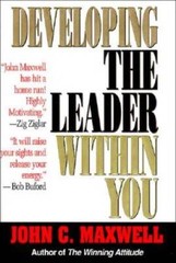 Developing the Leader Within You – Hardcover By Maxwell, John C. – GOOD