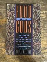 Food of the Gods : The Search for the Original Tree of Knowledge.