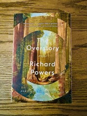Overstory : A Novel by Richard Powers (2019, 1st Trade Paperback Printing)