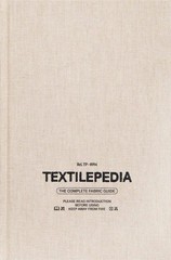 Textilepedia: The Complete Fabric Guide (Adapted) Hardcover by Fashionary