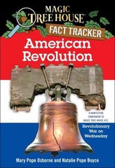American Revolution (Magic Tree House Fact Tracker) by Natalie Pope Boyce
