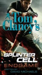 Endgame (Tom Clancy’s Splinter Cell #6) – Mass Market Paperback – GOOD