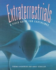 Extraterrestrials: A Field Guide for Earthlings – paperback Dickinson, Teren…