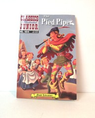 Classic Illustrated Junior The Pied Piper By Robert Browning #504 (D-16)