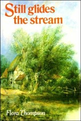 Still Glides the Stream By Flora Thompson. 0192174142