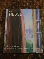 Eric Hesse Recent Work Paintings In Wax, Tempera, Watercolor, And Oil 2008