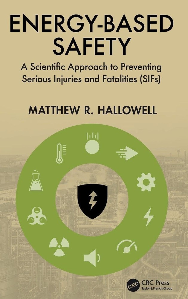 Energy-Based Safety: A Scientific Approach to Preventing Serious Injuries and…