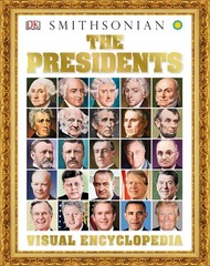 The Presidents Visual Encyclopedia – hardcover Smithsonian Institution|DK