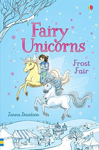 Frost Fair (Fairy Unicorns 5) by Zanna Davidson