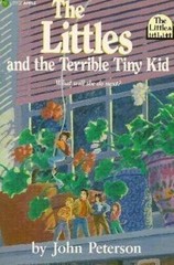 The Littles and the Terrible Tiny Kid – Paperback By Peterson, John – GOOD