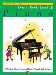 Alfred’s Basic Piano Library Lesson Book, Bk 1B (Alfred’s Basic Piano…